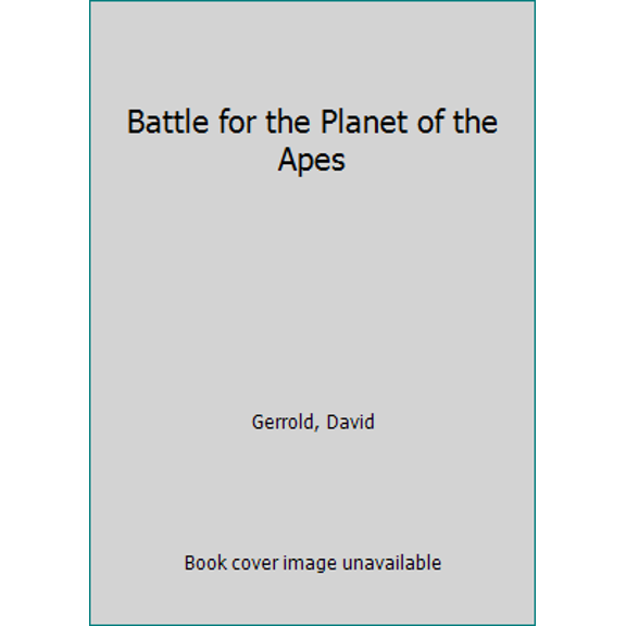 Pre-Owned Battle for the Planet of the Apes (Hardcover) 0891901639 9780891901631