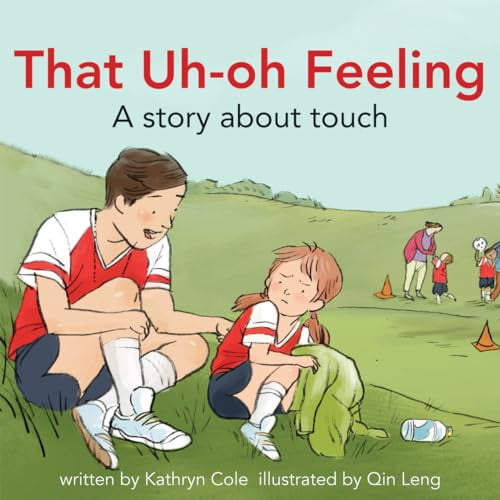 Pre-Owned I'm a Great Little Kid: That Uh-Oh Feeling: A Story about Touch (Hardcover)