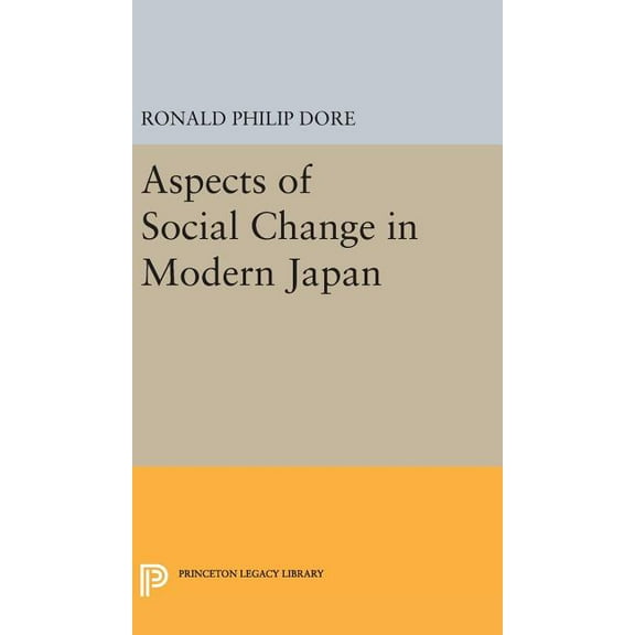 Princeton Legacy Library Aspects of Social Change in Modern Japan, Book 1352, (Hardcover)