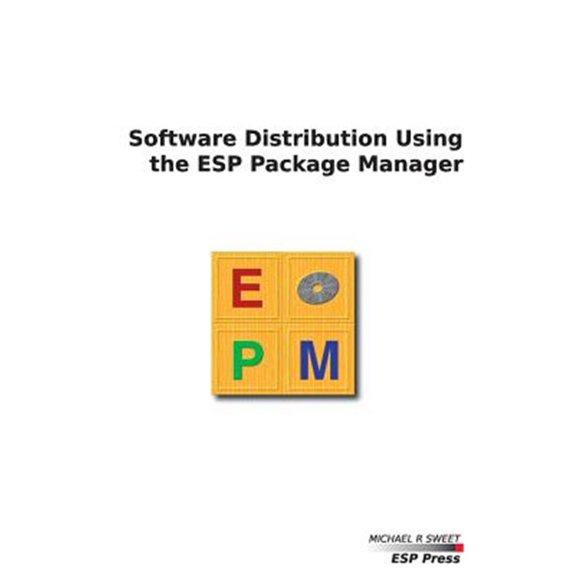 Pre-Owned Software Distribution Using the ESP Package Manager (Paperback)