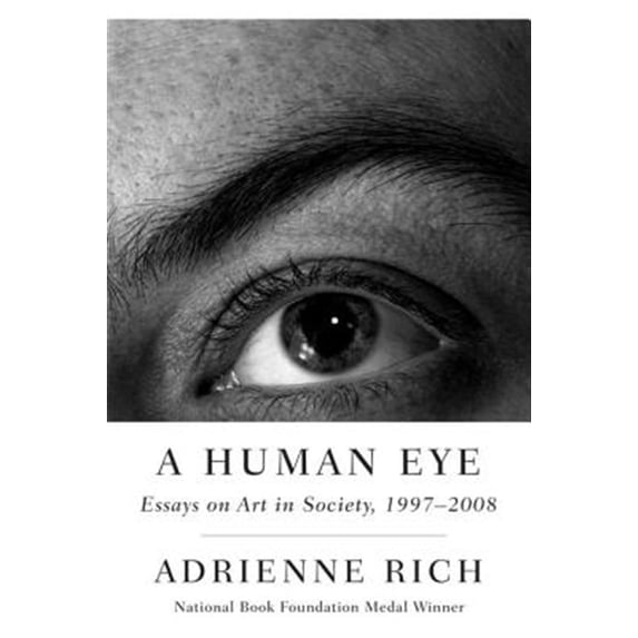 Pre-Owned A Human Eye: Essays on Art in Society, 1997-2008 Paperback