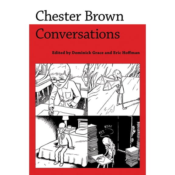 Conversations with Comic Artists Chester Brown: Conversations, (Paperback)