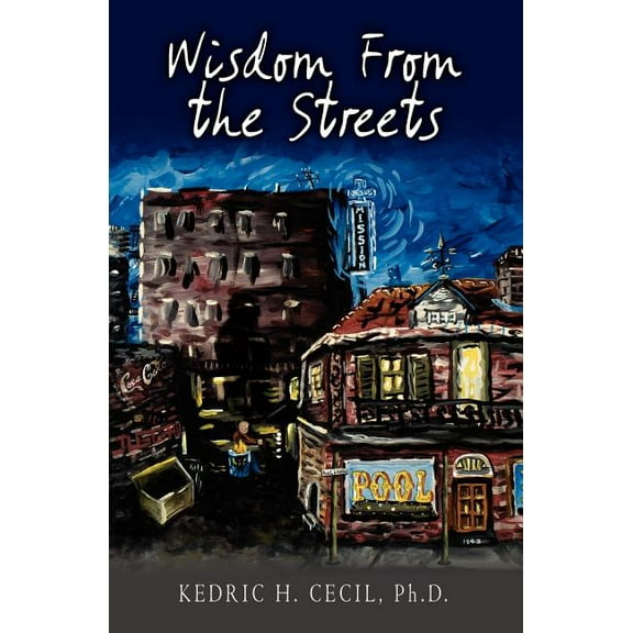 Wisdom from the Streets