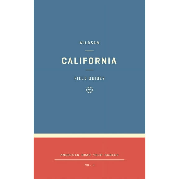 American Road Trip Wildsam Field Guides: California, (Paperback)