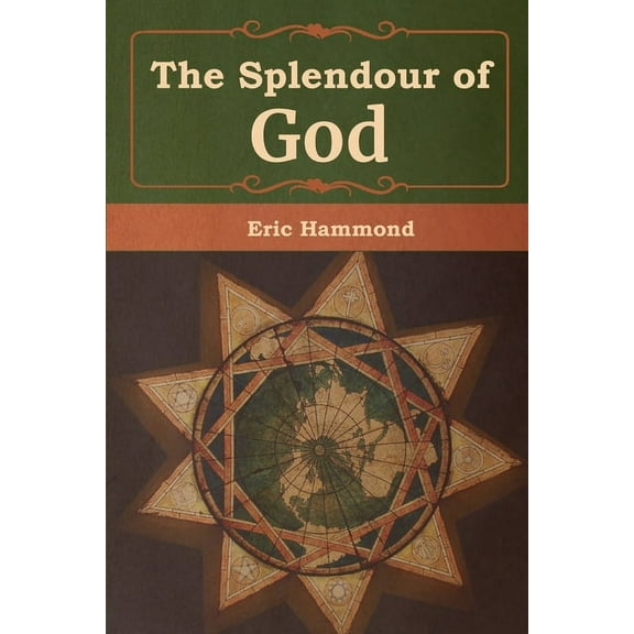 The Splendour of God, (Paperback)