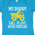 thumbnail image 4 of Inktastic Construction My Daddy Still Plays with Trucks Boys or Girls Baby Bodysuit, 4 of 5