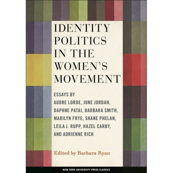 Identity Politics in the Women's Movement, (Paperback)