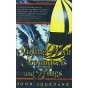Sailing with Scoundrels and Kings : A Lifetime of Boating, Used [Hardcover]