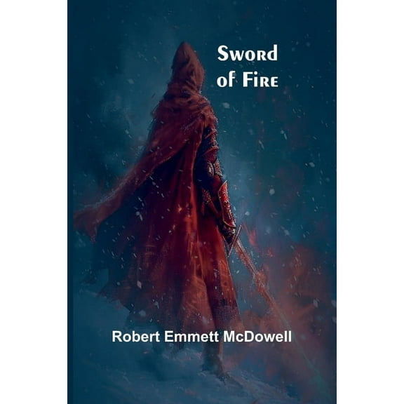 Sword of Fire, (Paperback)