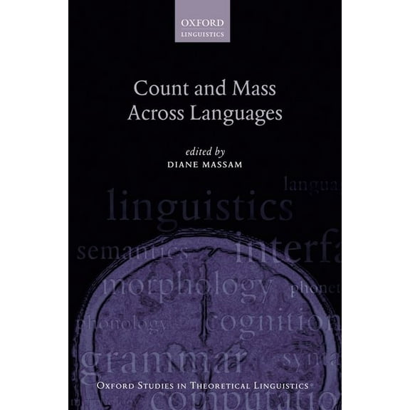 Oxford Studies in Theoretical Linguistic Count and Mass Across Languages, (Hardcover)
