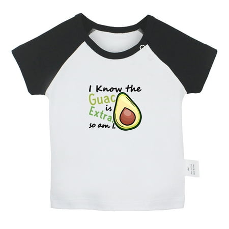 

I Know the Guac Is Extra Funny T shirt For Baby Newborn Babies T-shirts Infant Tops 0-24M Kids Graphic Tees Clothing (Short Black Raglan T-shirt 12-18 Months)