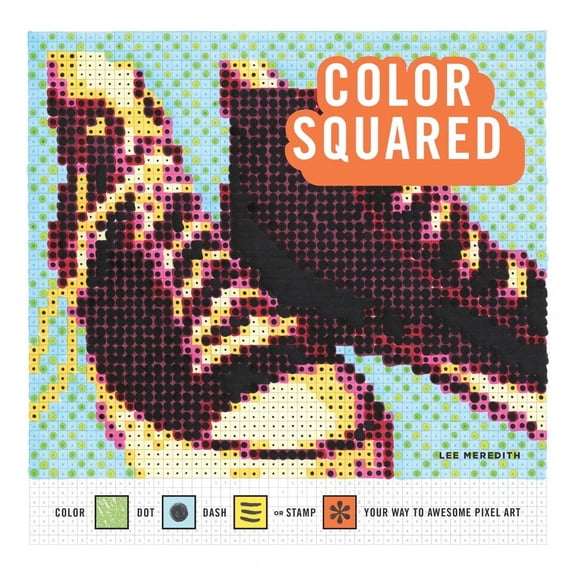 Pre-Owned Color Squared : Color, Dot, Dash, or Stamp Your Way to Awesome Pixel Art (Paperback)