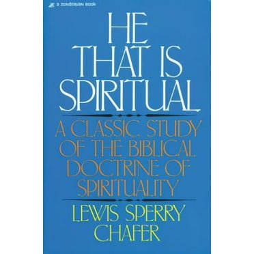 Pre-Owned He That Is Spiritual: A Classic Study of the Biblical Doctrine of Spirituality (Paperback) 0310223415 9780310223412