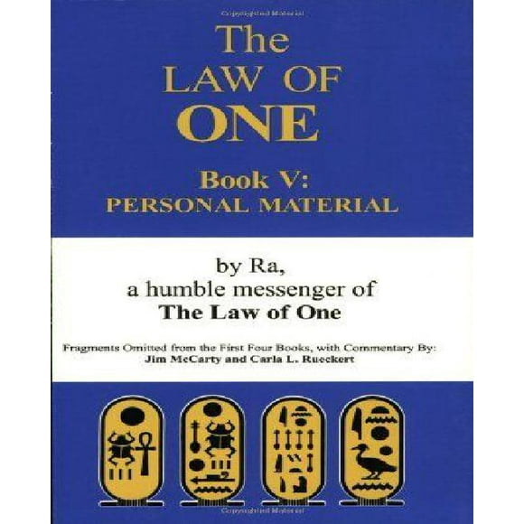 The Law of One: Book V: Personal Material, Vol. 5