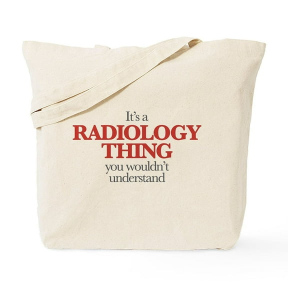 CafePress - It's A Radiology Thing You Wouldn't Under Tote Bag - Unisex Canvas Tote Bag, Beige, 1-Piece
