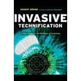 thumbnail image 4 of Invasive Technification: Critical Essays in the Philosophy of Technology, 4 of 4