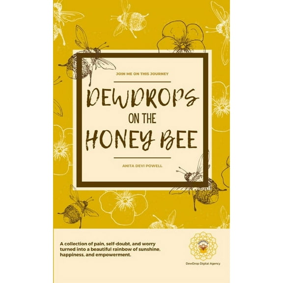 Dewdrops on the Honeybee, (Paperback)