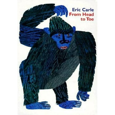Eric Carle: From Head to Toe Board Book (Board Book)