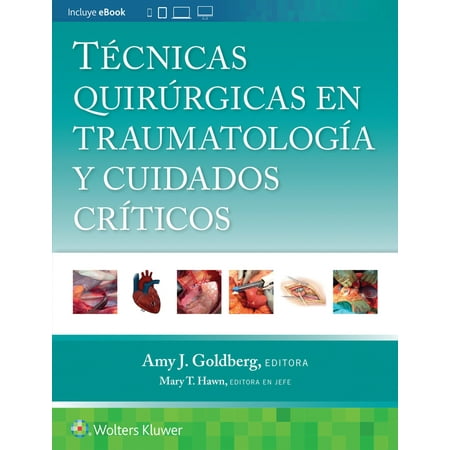 TÃ©cnicas QuirÃ°rgicas En TraumatologÃa Y Cuidados CrÃticos (Paperback)
