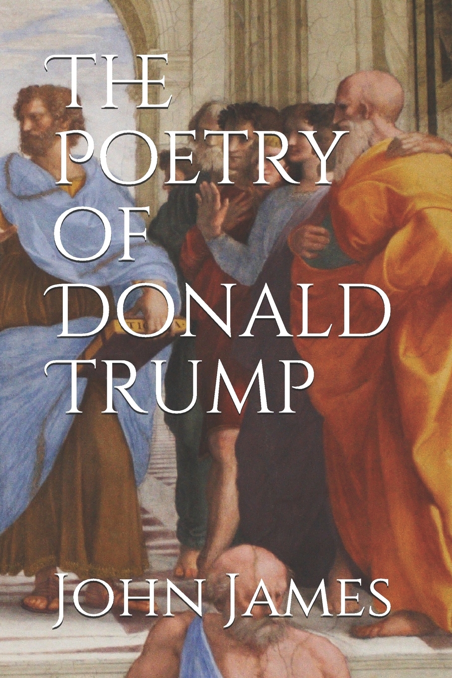 The poetry of donald trump (paperback) The Poetry of Donald Trump (Paperback) - Walmart.com - Walmart.com