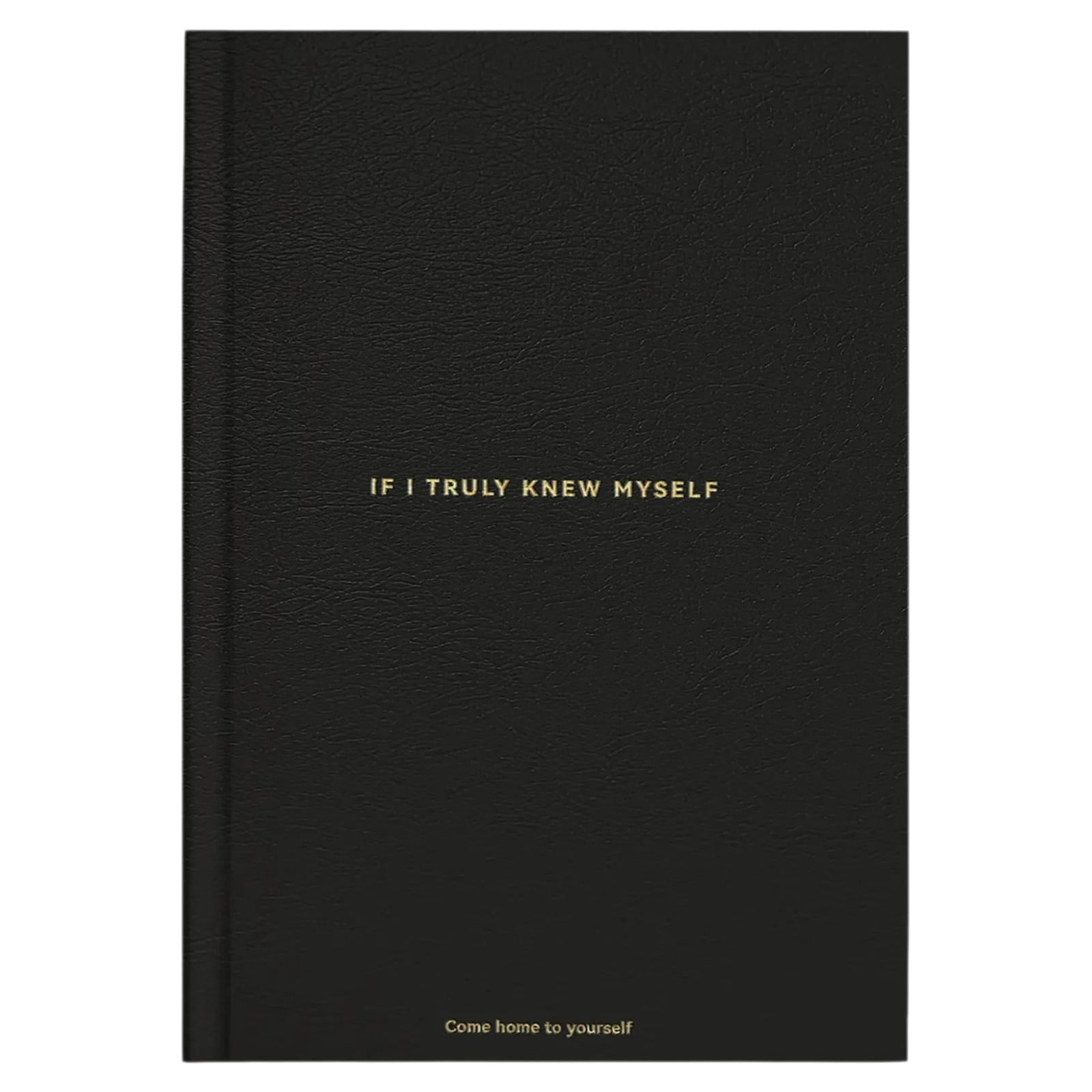 "If I Knew Myself " Journal Leather Hardcover Mindfulness Notebook, Premium Faux Leather Hardcover, Self-Reflection Notebook for Self-Awareness, Healing & Personal Growth
