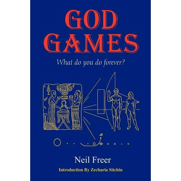 God Games: What Do You Do Forever?, (Paperback)