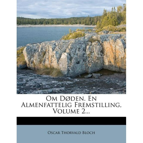 Om Doden. En Almenfattelig Fremstilling, Volume 2...
