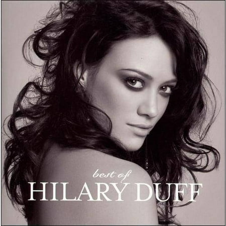 Best Of Hilary Duff (The Best Of Hilary Duff)