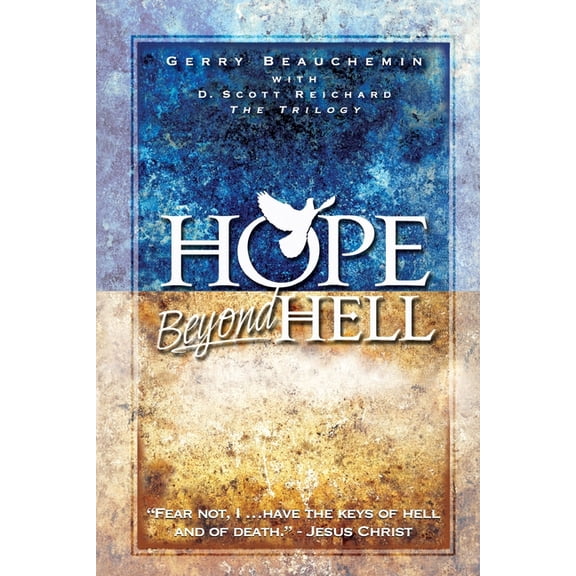Hope Beyond Hell: The Righteous Purpose of God's Judgment, (Paperback)