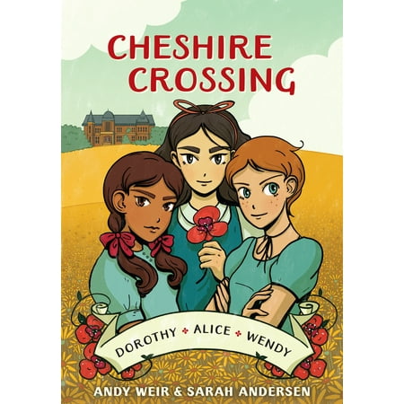 Cheshire Crossing : [A Graphic Novel]