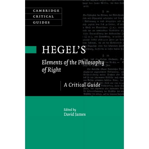 Cambridge Critical Guides Hegel's 'Elements of the Philosophy of Right', (Paperback)