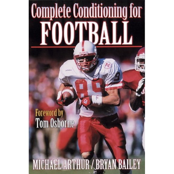 Pre-Owned Complete Conditioning for Football (Complete Conditioning for Sports Series) (Paperback) 0880115211 9780880115216