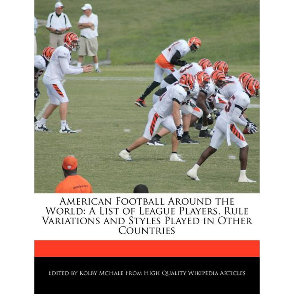 American Football Around the World : A List of League Players, Rule