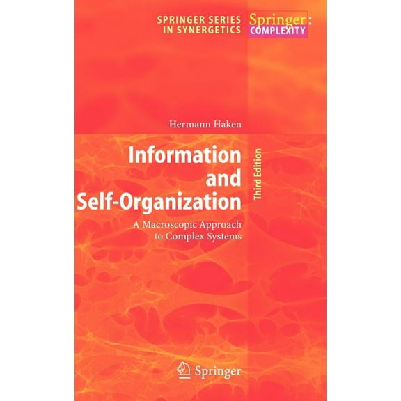 Springer Synergetics Information and Self-Organization: A Macroscopic Approach to Complex Systems, (Hardcover)