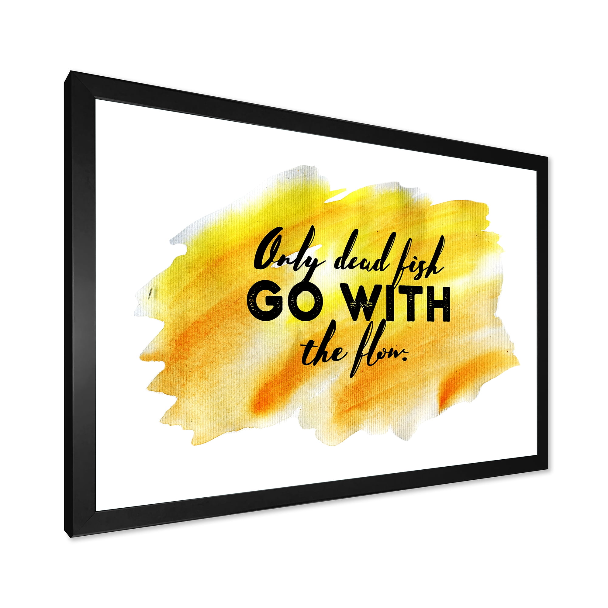 Designart 'Only Dead Fish Go With The Flow On Yellow Strokes' Modern Framed Art Print