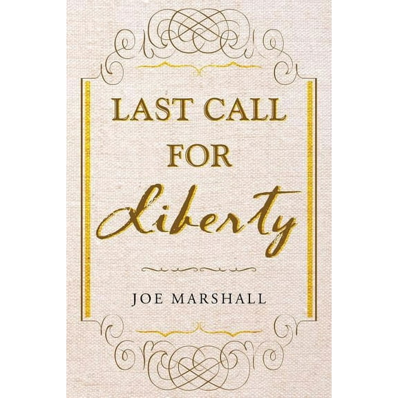 Last Call For Liberty