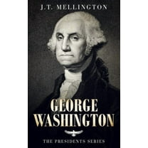 American Presidents: George Washington: The American Presidents Series - The 1st President, 1789-1797 (Paperback)