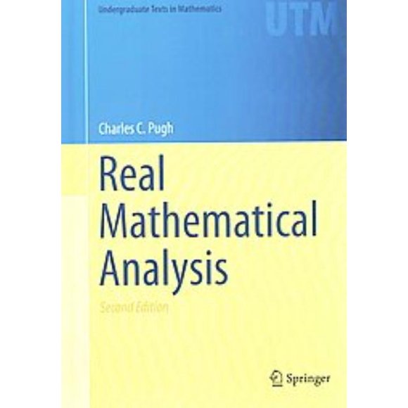 Real Mathematical Analysis, Charles C. Pugh Hardcover