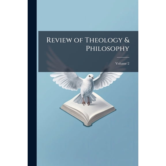 Review of Theology & Philosophy; Volume 2 (Paperback)