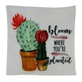 thumbnail image 2 of Bloom Where You're Planted | Pillow Cover | Good Vibes Only | Cactus Pillow | Famous Quotes | Motivational Quotes | Bedroom Decor, 2 of 3