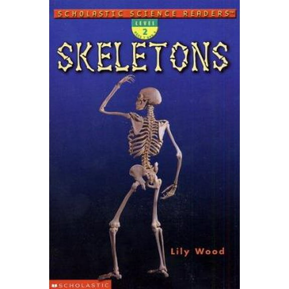 Pre-Owned Scholastic Science Readers: Skeletons (level 2) (Paperback) 0439295866 9780439295864