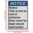 thumbnail image 2 of Not an Exit Entrance Keep Door Closed Sign, Industrial Not An Exit Sign 8"x12" UV Resistant for Indoor Outdoor Workplace, 2 of 7