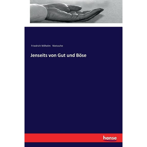 Jenseits von Gut und Böse, (Paperback)