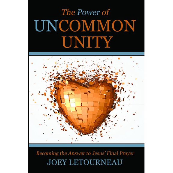 Pre-Owned The Power of Uncommon Unity: Becoming the Answer to Jesus' Final Prayer (Paperback) 0768403499 9780768403497
