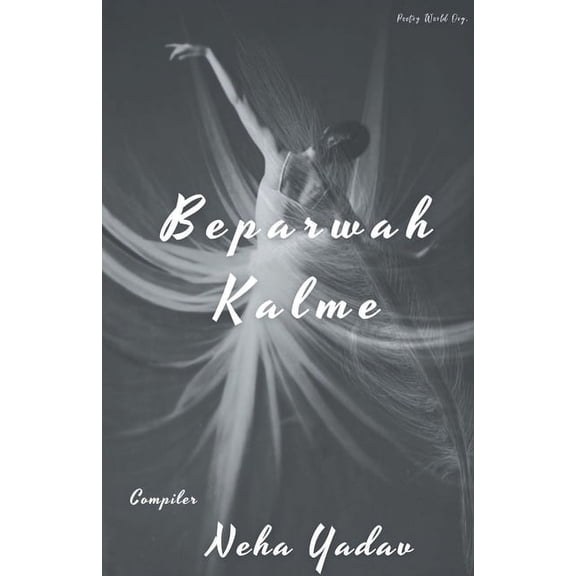 Beparwah Kalme, (Paperback)