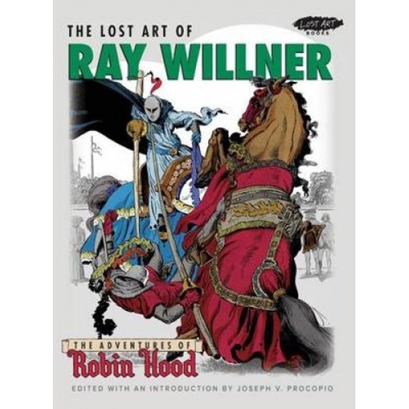 L'art Perdu de Ray Willner: les Aventures de Robin Hood