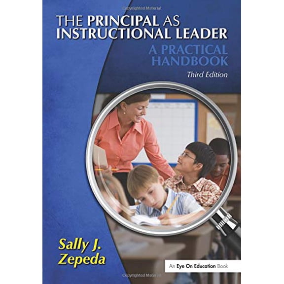 Pre-Owned The Principal as Instructional Leader: A Practical Handbook