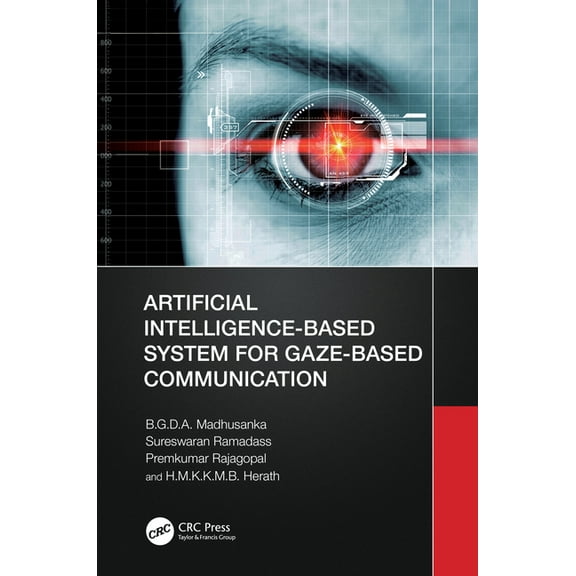 Artificial Intelligence-Based System for Gaze-Based Communication, (Hardcover)