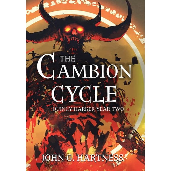 The Cambion Cycle: Quincy Harker Year Two, (Hardcover)