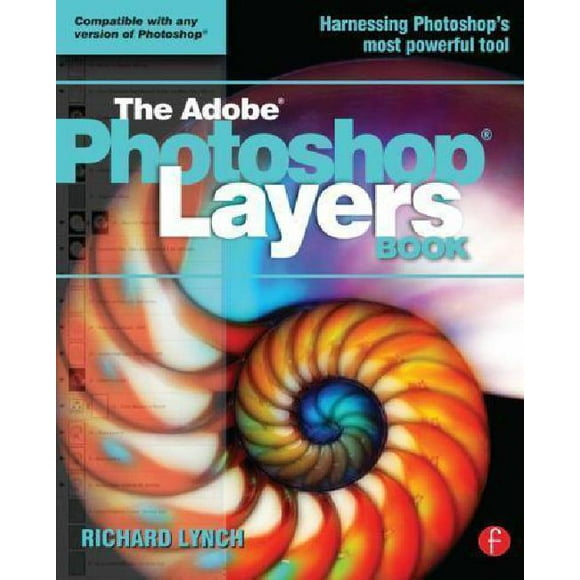 The Adobe Photoshop Layers Book